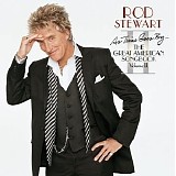 Rod Stewart - As Time Goes By: The Great American Songbook Vol. II