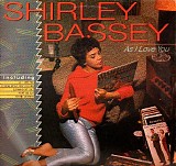 Shirley Bassey - As I Love You