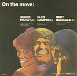 Dionne Warwick, Glen Campbell & Burt Bacharach - On The Move