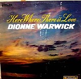 Dionne Warwick - Here Where There Is Love