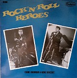 Eddie Cochran & Gene Vincent - Rock 'N' Roll Heroes