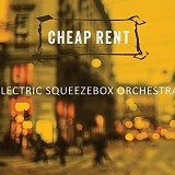 Electric Squeezebox Orchestra - Cheap Rent