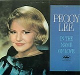 Peggy Lee - In The Name Of Love