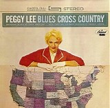 Peggy Lee - Blues Cross Country