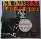 Paul Evans - Paul Evans Sings The Fabulous Teens