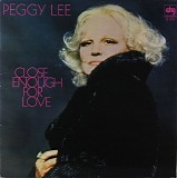 Peggy Lee - Close Enough For Love