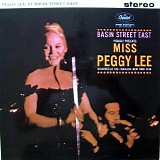 Peggy Lee - The Basin Street East Proudly Presents Miss Peggy Lee Recorded At The Fabulous New York Club