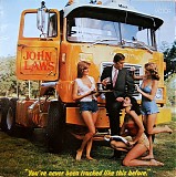 John Laws - You've Never Been Trucked Like This Before