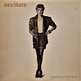 Anne Murray - Something To Talk About