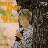 Anne Murray - What About Me