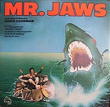 Dickie Goodman - Mr. Jaws And Other Fables By Dickie Goodman