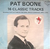 Pat Boone - 16 Classic Tracks