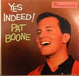 Pat Boone - Yes Indeed!