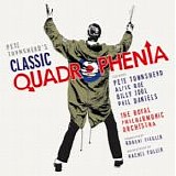 Pete Townshend / Royal Philharmonic Orchestra - Pete Townshend's Classic Quadrophenia