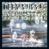 Deep Purple - In Concert '72 [2012 Remix]