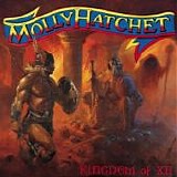 Molly Hatchet - Kingdom of XII