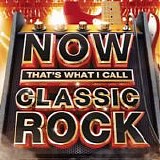 Various Artists: Rock - Now Thats What I Call Classic Rock