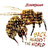 Scream Maker - Back Against The World