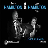 Scott Hamilton & Jeff Hamilton Trio - Live in Bern