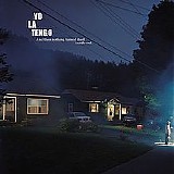 Yo La Tengo - And Then Nothing Turned Itself Inside-Out