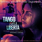 Stefano Lentini - Tango per la libertÃ  (Original Motion Picture Soundtrack)