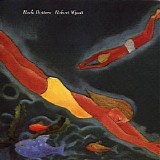 Robert Wyatt - Rock Bottom