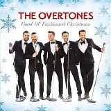 The Overtones - Good Ol' Fashioned Christmas