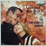 The Ray Charles Singers - Love And Marriage