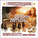 John Psathas - Good For Nothing