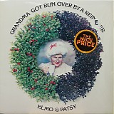 Elmo And Patsy - Grandma Got Run Over By A Reindeer