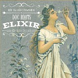 Red Haired Strangers - Doc Roots Elixir