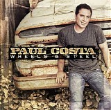 Paul Costa - Wheels & Steel