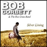 Bob Corbett - Silver Lining