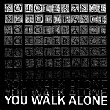 No Tolerance - You Walk Alone