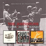 The Johnstons - The Johnstons / Give a Damn / The Barley Corn