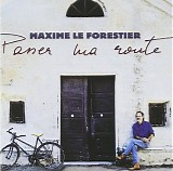 Maxime Le Forestier - Passer ma route