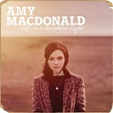 Amy Macdonald - Life in a Beautiful Light