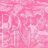 Boris - Pink