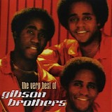 Gibson Brothers - The Very Best Of