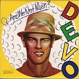 Devo - Q: Are We Not Men? A: We Are Devo!