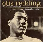 Otis Redding - The Dock of the Bay - The Definitive Collection
