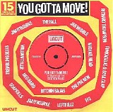 Various Artists - UNCUT - You Gotta Move