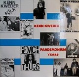 Kenn Kweder - Pandemonium Years