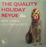 Nick Lowe & Los Straitjackets - The Quality Holiday Revue Live