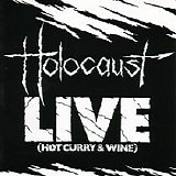 Holocaust - Live (Hot Curry & Wine)