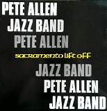 Peter Allen Jazz Band - Sacramento Lift Off