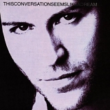 Kip Winger - This Conversation Seems Like A Dream