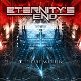 Eternity's End - The Fire Within