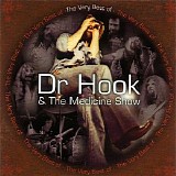 Dr. Hook & The Medicine Show - The Very Best Of Dr. Hook & The Medicine Show