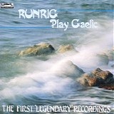 Runrig - Play Gaelic